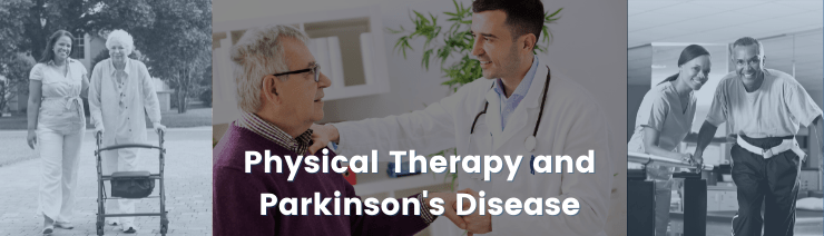 Parkinson's Disease Physical Therapy