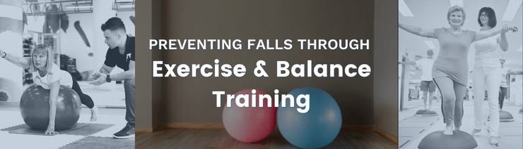 Preventing Falls Through Exercise & Balance Training Blog Featured Image Template