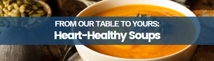 Heart Healthy Soups